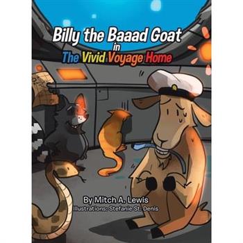 Billy the Baaad Goat in The Vivid Voyage Home