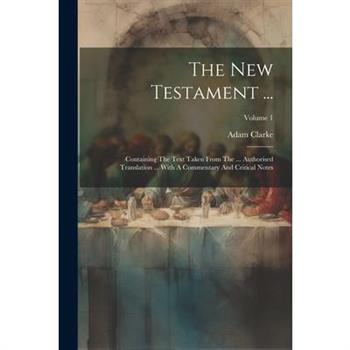 The New Testament ...