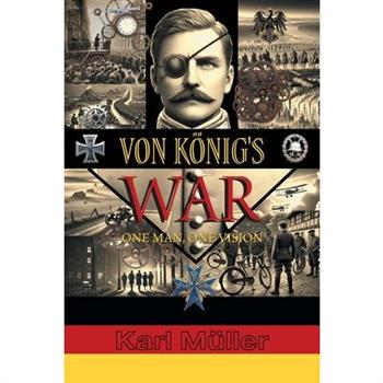 Von K繹nig's War
