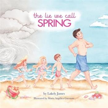 The Lie We Call Spring