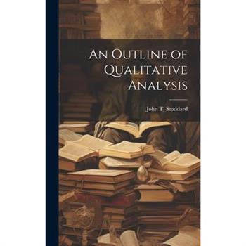 An Outline of Qualitative Analysis