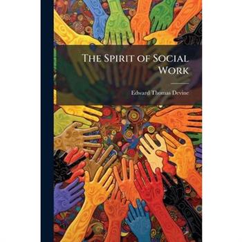 The Spirit of Social Work