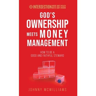 God’s Ownership Meets Money Management