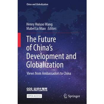 The Future of China’s Development and Globalization