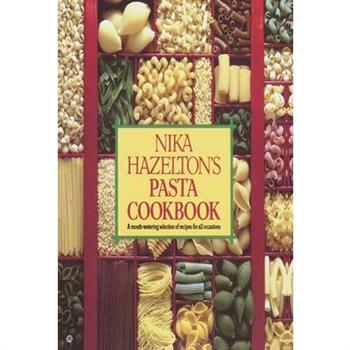 Nika Hazelton’s Pasta Cookbook