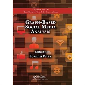 Graph-Based Social Media Analysis