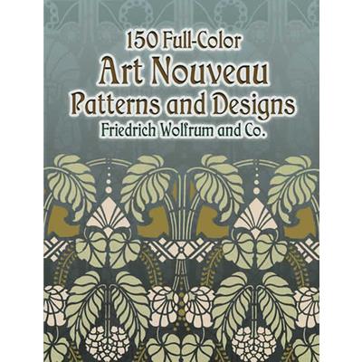 150 Full-color Art Nouveau Patterns And Designs