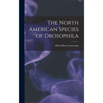 The North American Species of Drosophila