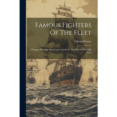 Famous Fighters Of The Fleet