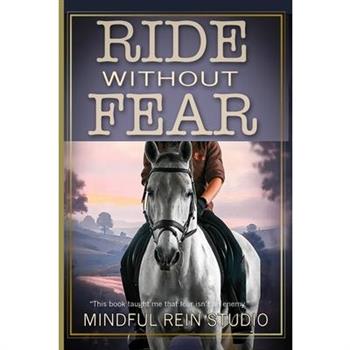 Ride Without Fear