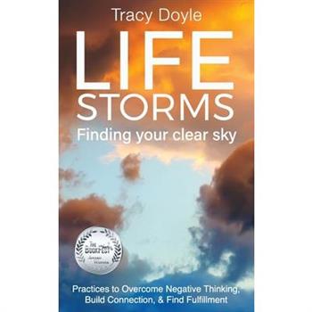 Life Storms Finding Your Clear Sky