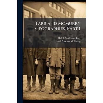 Tarr and Mcmurry Geographies, Part 1