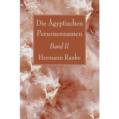 Die ?gyptischen Personennamen, Band II