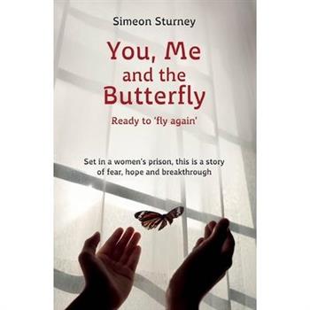 You, Me and the Butterfly
