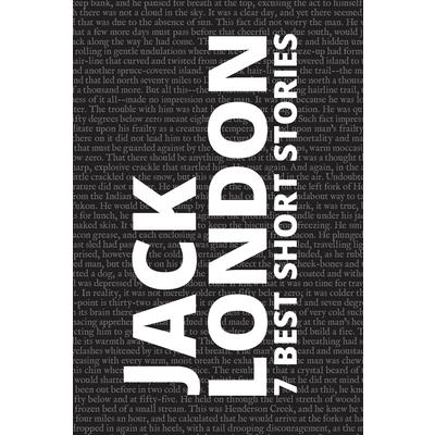 7 best short stories by Jack London