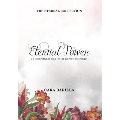 Eternal Power - An inspirational book to help with the journey of strength