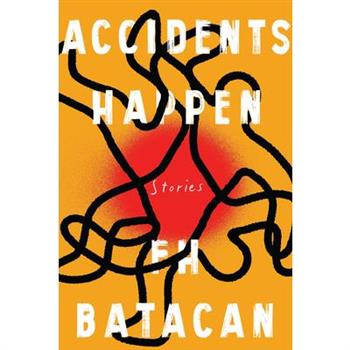 Accidents Happen and Other Stories
