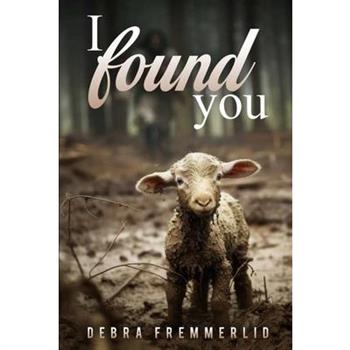 I found you