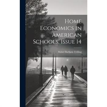 Home Economics in American Schools, Issue 14