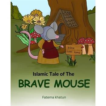 The Brave Mouse