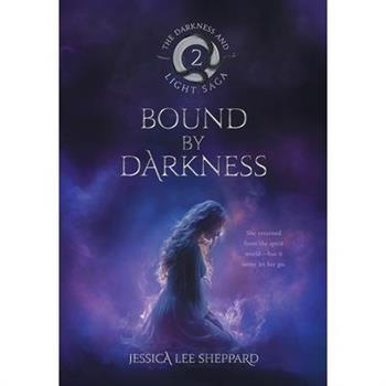 Bound By Darkness