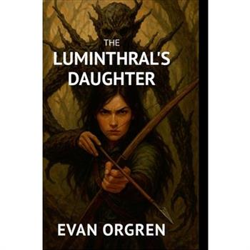 The Luminthral’s Daughter (Hardcover)