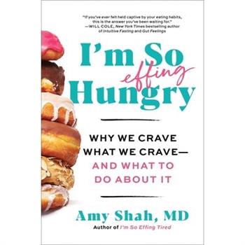I'm So Effing Hungry