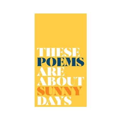 these poems are about sunny days