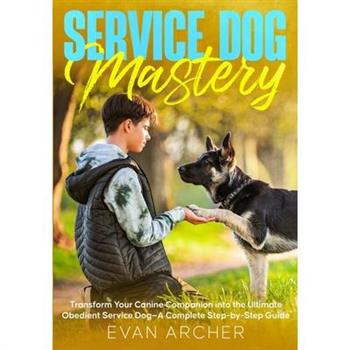 Service Dog Mastery