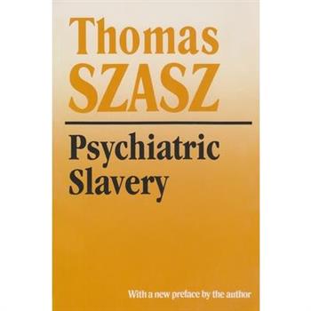 Psychiatric Slavery