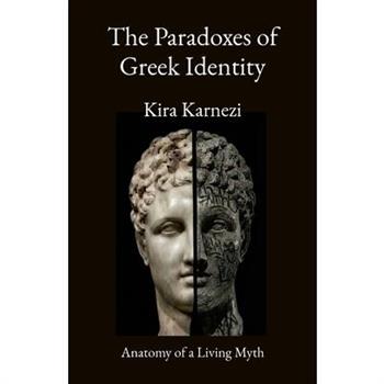 The Paradoxes of Greek Identity