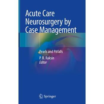 Acute Care Neurosurgery by Case Management