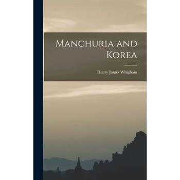 Manchuria and Korea