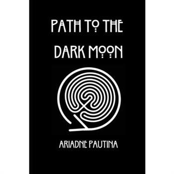 Path To The Dark Moon