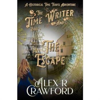 The Time Writer and The Escape
