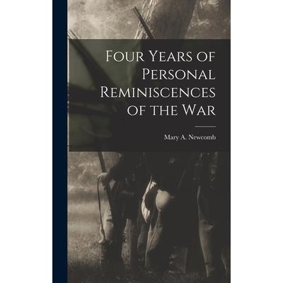 Four Years of Personal Reminiscences of the War