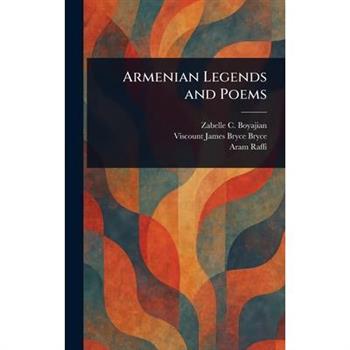 Armenian Legends and Poems