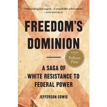 Freedom’s Dominion (Winner of the Pulitzer Prize)