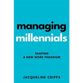 Managing Millennials