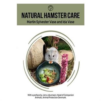 Natural Hamster Care
