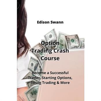 Option Trading Crash Course