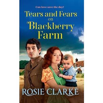 Tears and Fears on Blackberry Farm