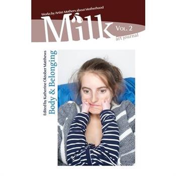 Milk Art Journal, Vol. 2