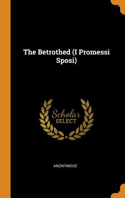 The Betrothed (I Promessi Sposi)