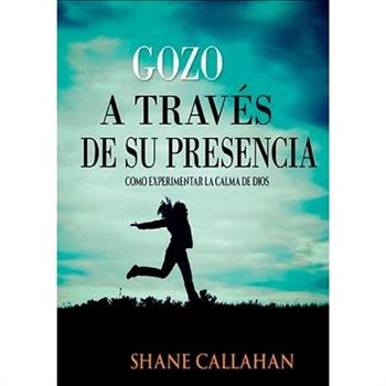 Gozo A Traves De Su Presencia