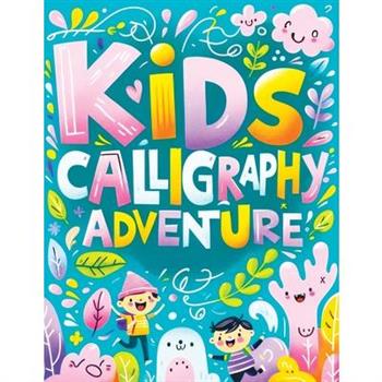 Kids Calligraphy Adventures