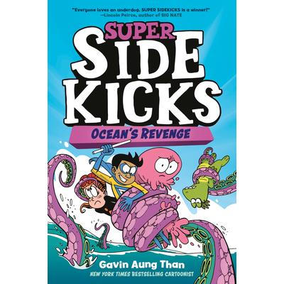 Super Sidekicks #2: Ocean’s Revenge