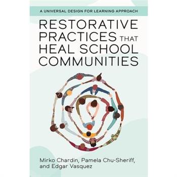 Restorative Practices That Heal School Communities