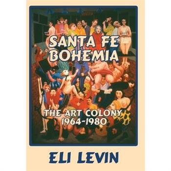 Santa Fe Bohemia (Hardcover)
