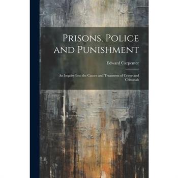 Prisons, Police and Punishment